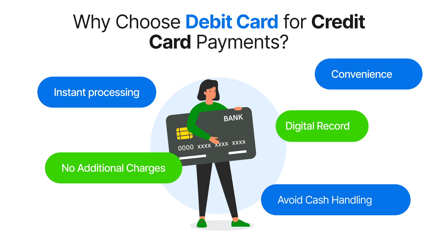 Why Choose Debit Card for Credit Card Payments